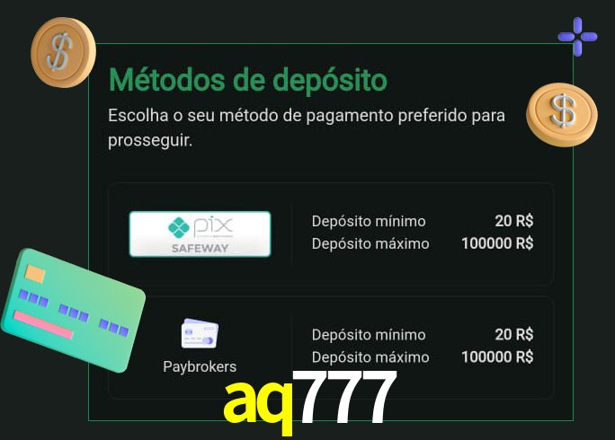 O cassino aq777 oferece uma grande variedade de métodos de pagamento
